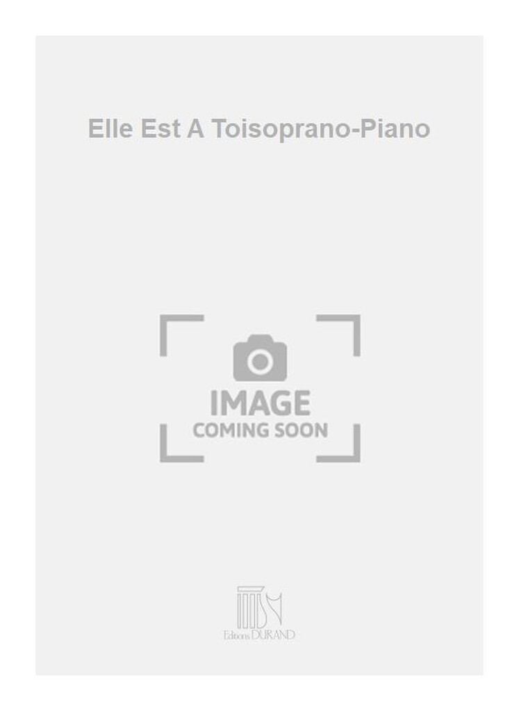 Elle Est A Toisoprano-Piano